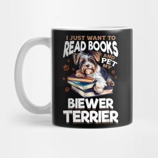 Terrier Dog Breed I Just Want To Read Books And Pet Mug